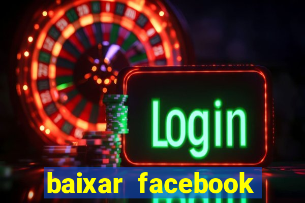 baixar facebook lite baixaki